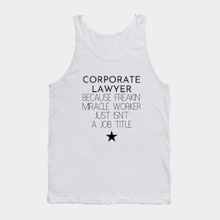 Corporate Lawyer Gift Idea For Him Or Her, Thank You Present Tank Top